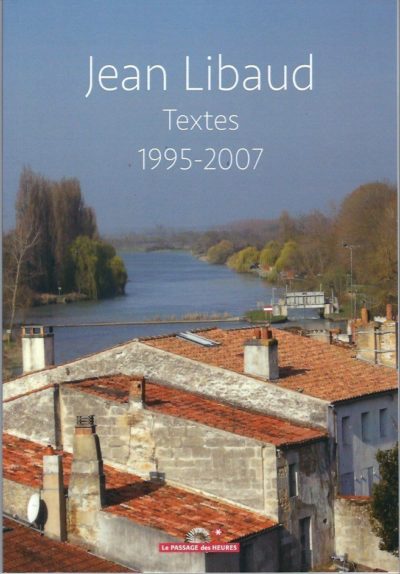 Jean Libaud, textes 1995-2007
