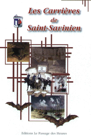 Les carrieres de Saint-Savinien